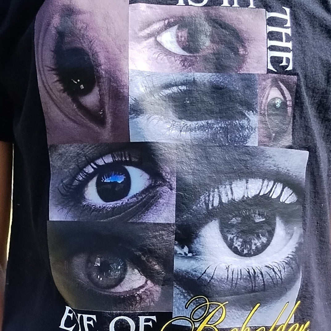 Beauty Is In The Eye Of The Beholder